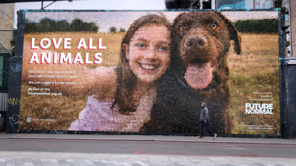 The Vegan Society launched the Future Normal campaign with a giant billboard that reads: 'Love All Animals'