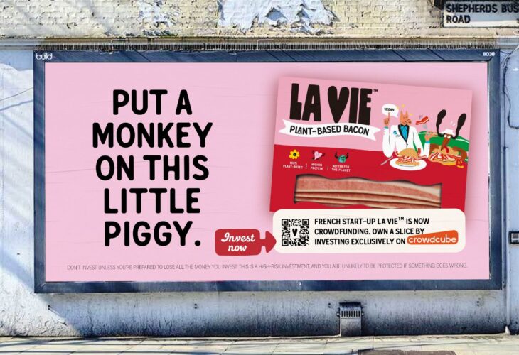 A billboard advertisement for La Vie’s new crowdfunding campaign. The ad features a packet of the brand’s vegan bacon rashers along with the message “Put a monkey on this little piggy.”