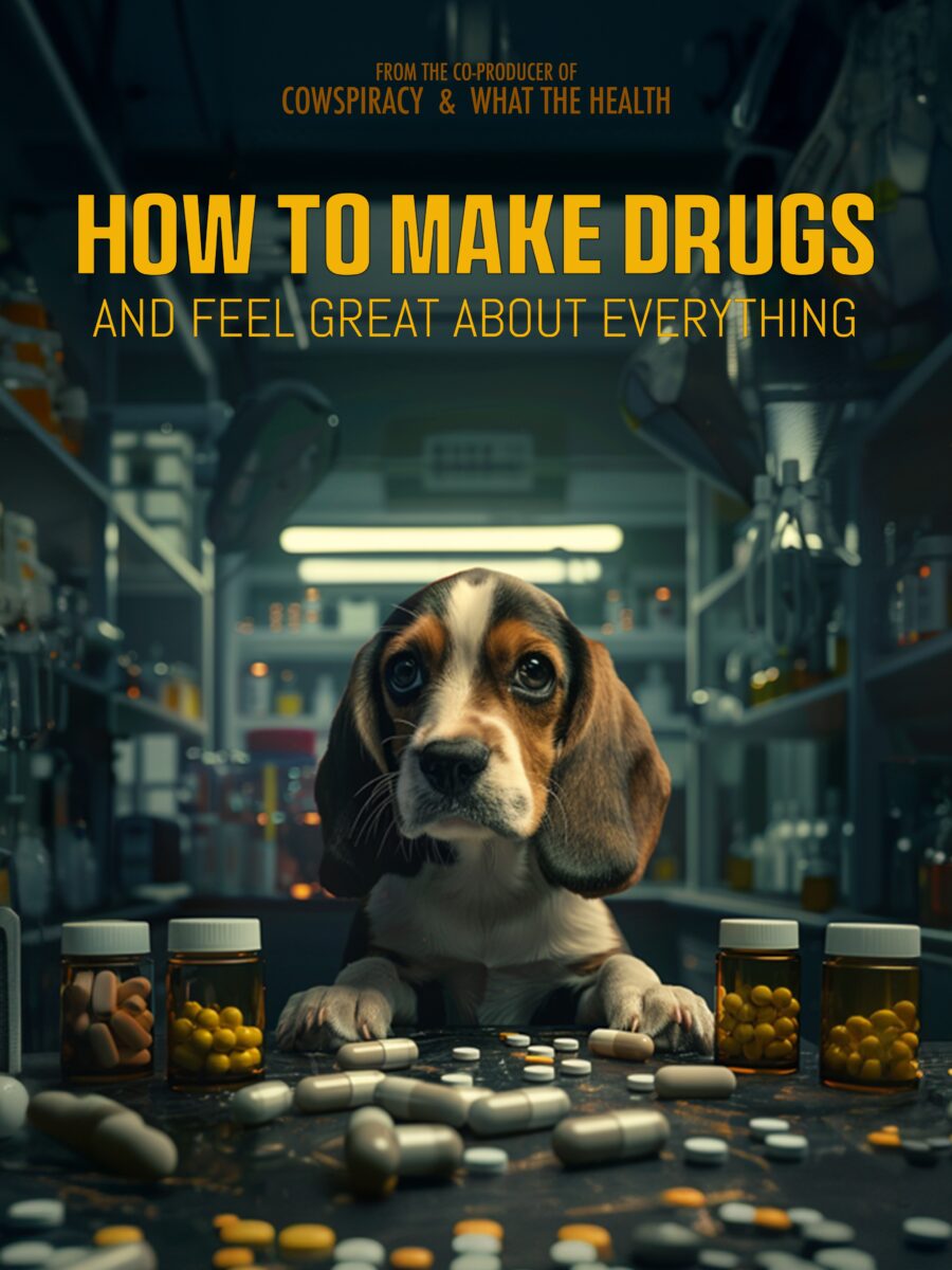A poster for new vegan documentary film "How To Make Drugs," which features a puppy in a lab surrounded by pills