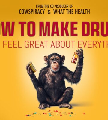 The poster for new vegan documentary How To Make DRugs, featuring a monkey holding up bottles of pills