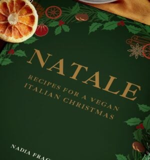 A close up shot of the cover of NATALE: Recipes for a Vegan Italian Christmas, a vegan cookbook