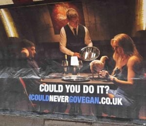 A poster for vegan documentary "I Could Never Go Vegan" on the London Underground